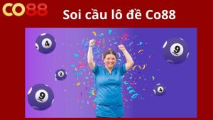Giới thiệu về soi cầu lô đề Co88