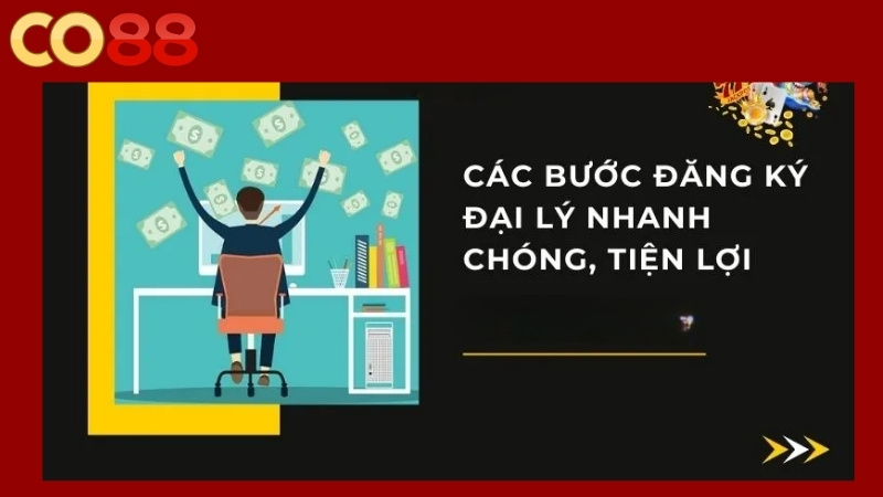 Hướng dẫn đăng ký đại lý Co88